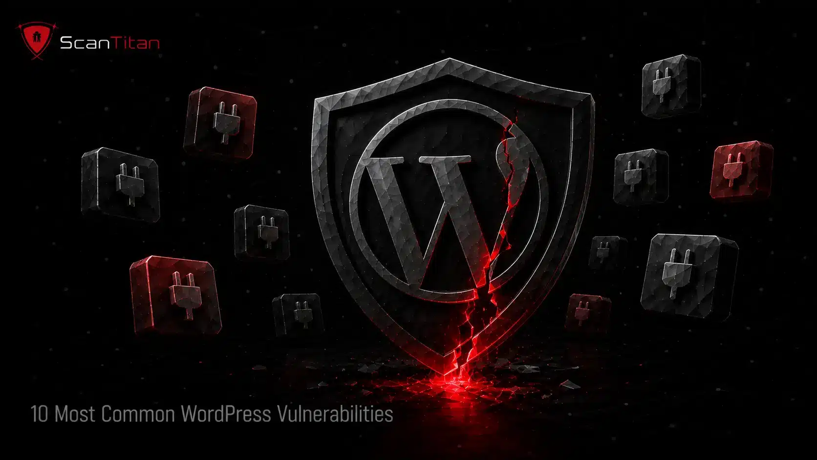 10 Most Common WordPress Vulnerabilities (and How to Fix Each)