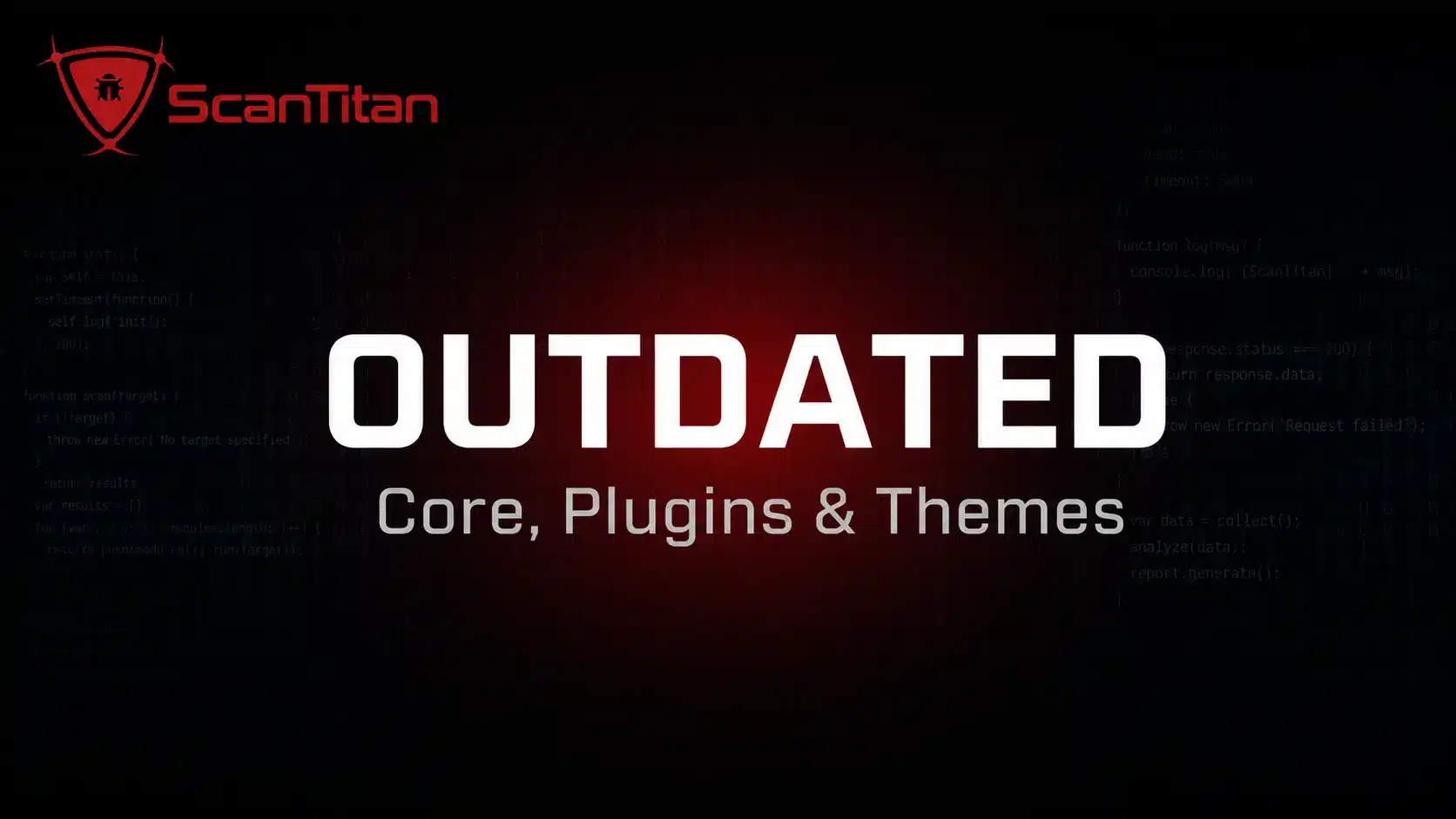 7. Outdated Core, Plugins, and Themes The Root Cause