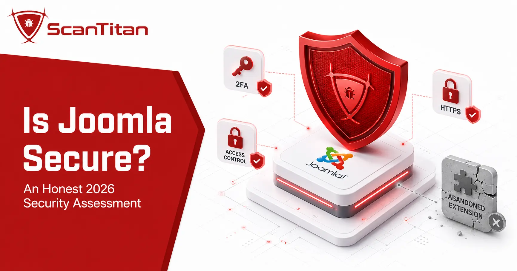 Is Joomla Secure An Honest 2026 Security Assessment