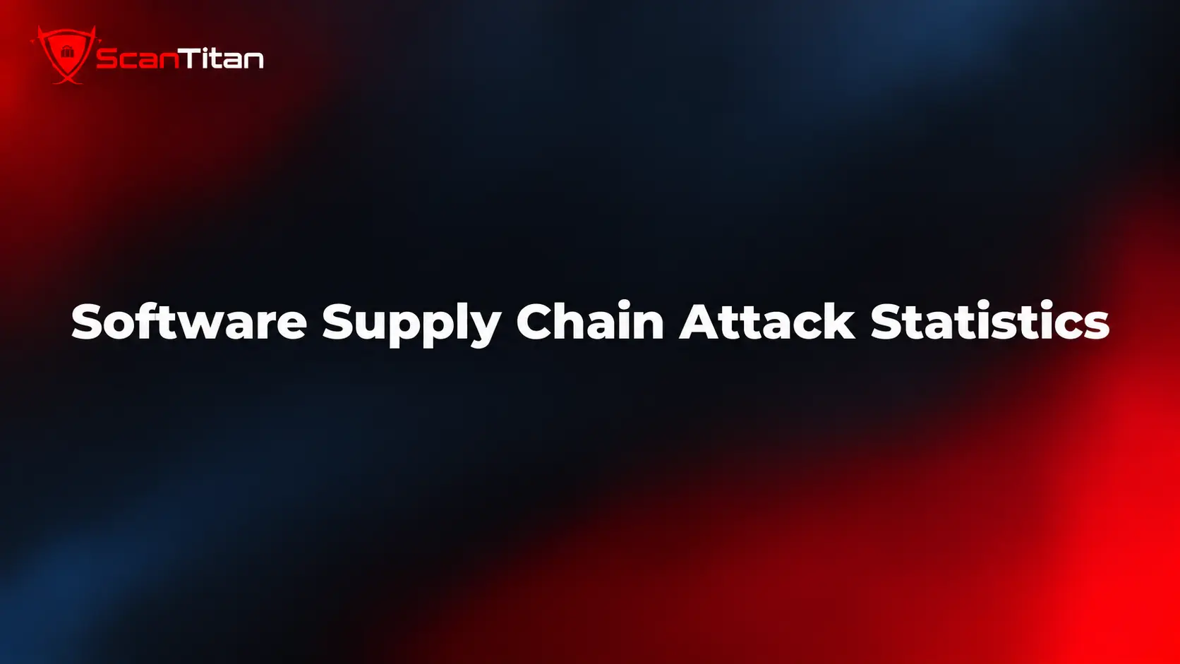 Software supply chain attack statistics 2026 title banner with the ScanTitan logo on a dark navy and red background