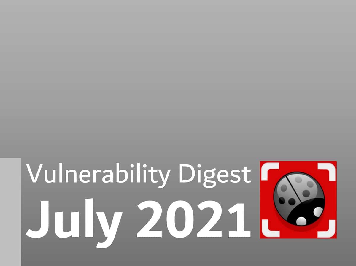 July 2021 vulnerability digest report cover