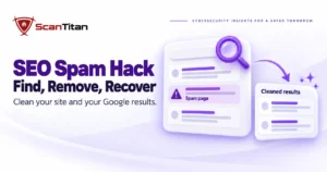 Google-style search result card with a spam page flagged and a clean results card, showing how an SEO spam hack is found and recovered from